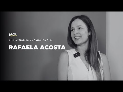 MQL Backroom con Rafaela Acosta